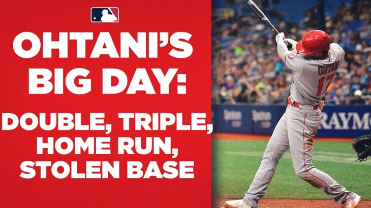 OHTANI’S BIG DAY! Shohei Ohtani doubles, triples, homers, AND steals a base against the Rays!