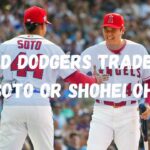 Dodgers trade deadline: Juan Soto or Shohei Ohtani trade?