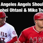 The LA Angels Are A Disaster… And NEED To Trade Shohei Ohtani