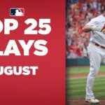 The Top 25 Plays of August!! (Albert Pujols & Aaron Judge chasing records, Shohei Ohtani dominating)