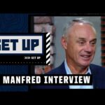 Rob Manfred on Aaron Judge’s 62nd home run and Shohei Ohtani’s impact on MLB | Get Up