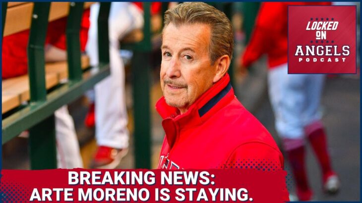 BREAKING NEWS: Arte Moreno Is NOT Selling Los Angeles Angels, Staying On As Owner For the Future