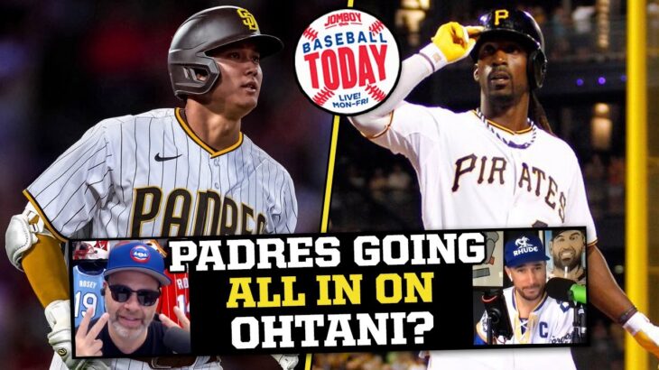 Padres going all in on Shohei Ohtani? | Baseball Today