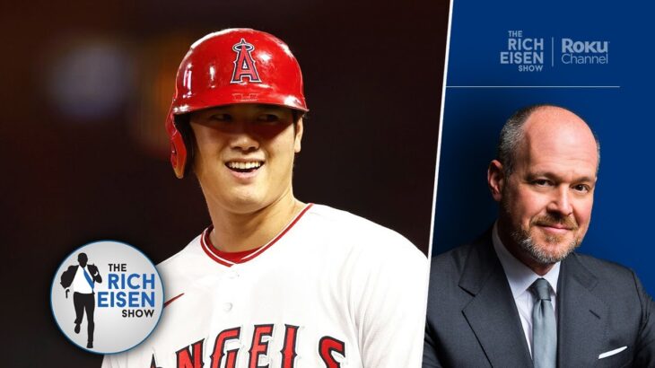 Will Shohei Ohtani Get $600M from the Mets, Yankees, Dodgers or Red Sox? | The Rich Eisen Show