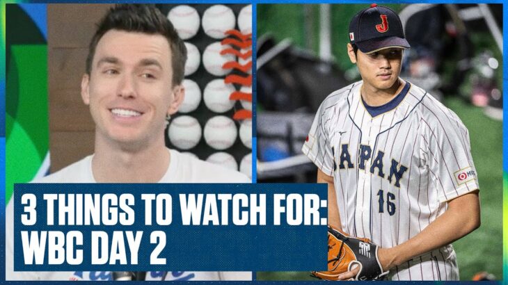 Shohei Ohtani (大谷翔平) highlights 3 Things To Watch Out For on Day 2 of the WBC | Flippin’ Bats
