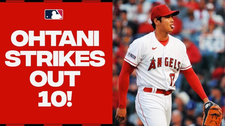 Shohei Ohtani fans TEN, records YET ANOTHER double-digit K start!