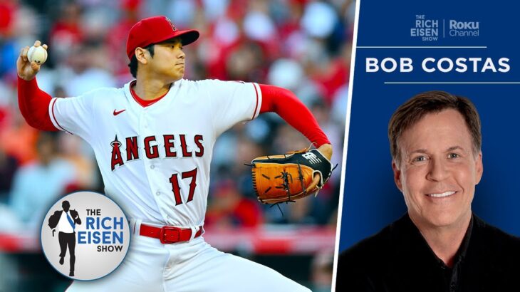 Bob Costas: Why the Angels are Unlikely to Trade Shohei Ohtani | The Rich Eisen Show