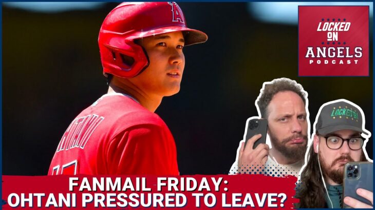 Does Shohei Ohtani Feel Pressure to Leave Los Angeles Angels? This & More on Today’s FANMAIL FRIDAY!
