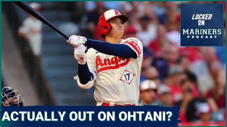 Are the Mariners ACTUALLY OUT on Shohei Ohtani?