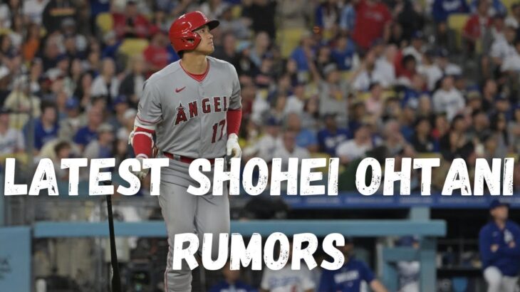 Shohei Ohtani rumors: Dodgers, Rangers, Angels & more updates