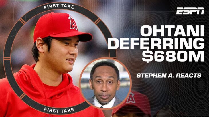 What Stephen A. doesn’t like about Shohei Ohtani’s deferring $680M of his Dodgers deal | First Take