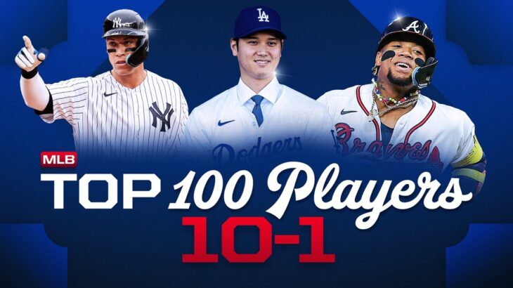 Top 100 Players of 2024! 10-1 (Feat. Aaron Judge, Shohei Ohtani and Ronald Acuña Jr.!)