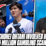 Shohei Ohtani Involved In $4.5 MILLION Gambling Investigation, Interpreter Allegedly Stole Money?