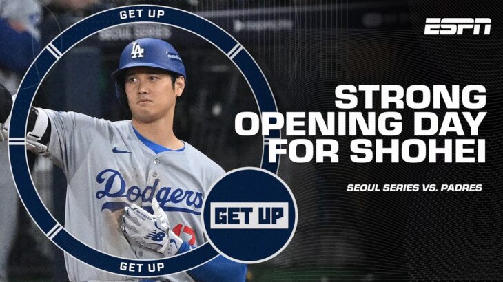 Shohei Ohtani’s STRONG Opening Day in the Seoul Series + World Series talk ALREADY?! | Get Up