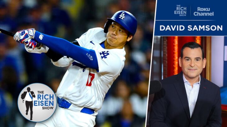 David Samson on the Dodgers Bungling Shohei Ohtani’s 1st Home Run Ball Trade | The Rich Eisen Show