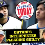 Ohtani’s interpreter to plead GUILTY in theft case | Baseball Today