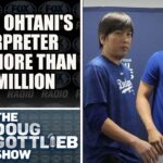 Should we be Skeptical of Federal Investigation of Shohei Ohtani? DOUG GOTTLIEB SHOW