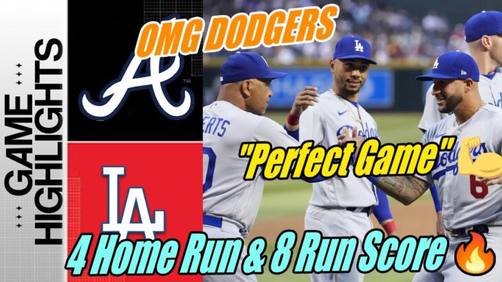 LA Dodgers vs ALT Braves [Highlights] | Shohei 4 Home Run & 8 Run Score [Dodgers “Perfect Game”] 💥💥💥