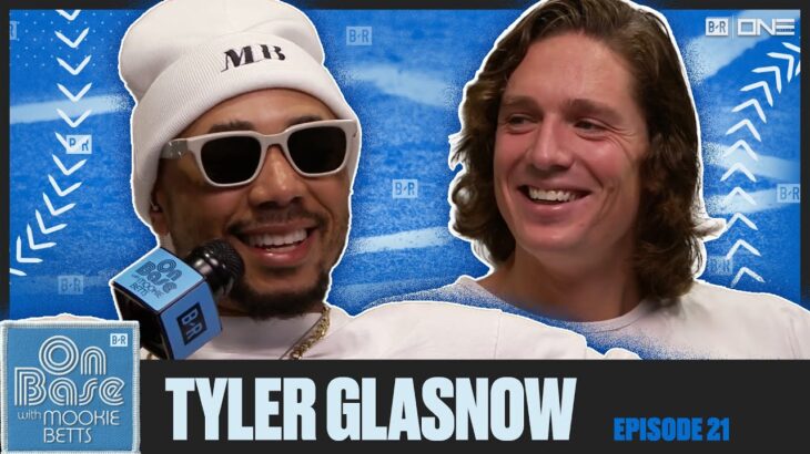 Tyler Glasnow Explains Viral GF Story, How Ohtani Recruited Him | On Base with Mookie Betts, Ep. 21