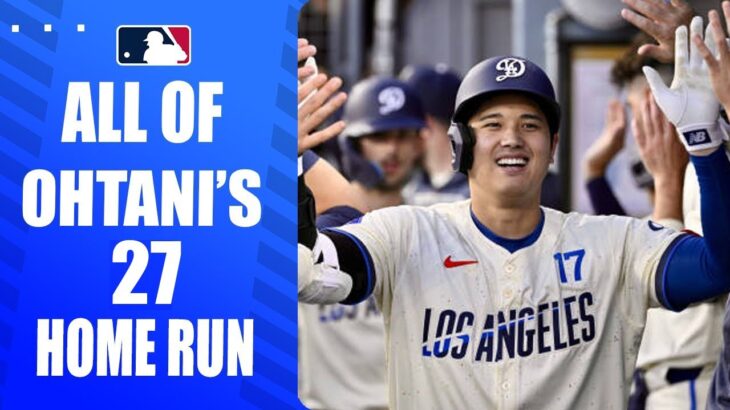 Shohei Ohtani Unbelievable: All 27 Home Runs Hit by Shohei Ohtani This 2024 MLB Season