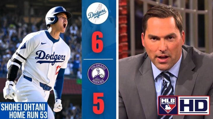 MLB Central | “53rd Home Run! Shohei Ohtani is the GOAT!” – Mark Derosa on Dodgers beat Rockies 6-5