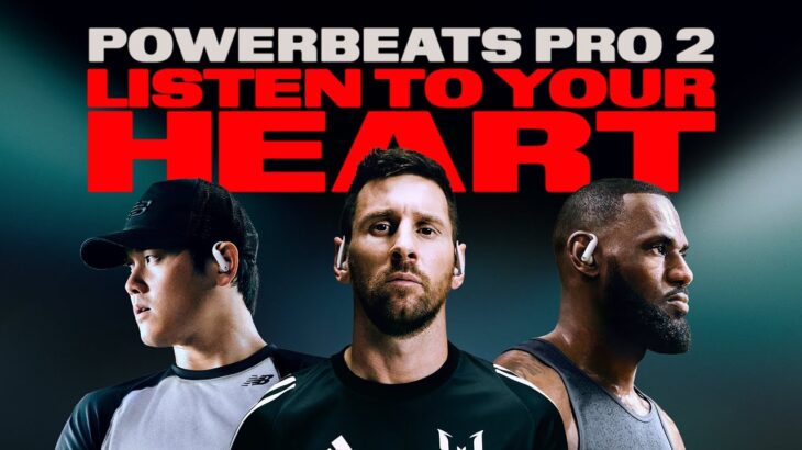 The new Powerbeats Pro 2 with Heart Rate Monitoring for workouts I Ft. LeBron, Messi and Ohtani