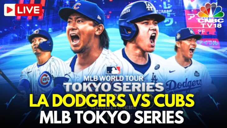 LA Dodgers vs Cubs LIVE Score: LA Dodgers vs Chicago Cubs Opener | MLB Tokyo Series 2025 LIVE | N18G