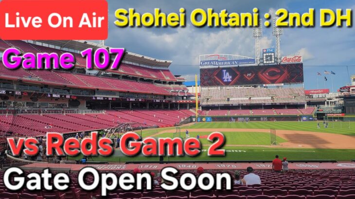 【ライブ配信】対シンシナティ•レッズ〜シリーズ2戦目〜大谷翔平選手は2番DHで出場⚾️まもなくゲートオープン⚾️Shinsuke Handyman がライブ配信中！