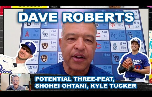 Dodgers’ Dave Roberts on Shohei Ohtani + Adding Kyle Tucker | BASEBALL TONIGHT PODCAST