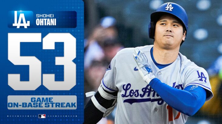 53 GAMES! Shohei Ohtani extends his on-base streak with an infield hit! 大谷翔平ハイライト MLB Highlights