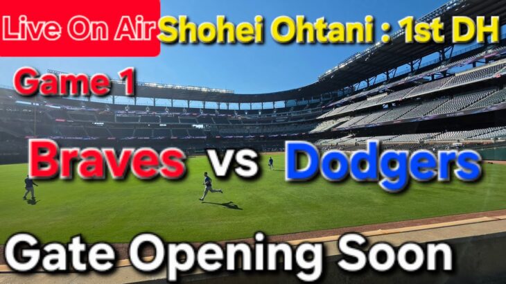 【ライブ配信】対アトランタ・ブレーブス〜シリーズ初戦〜大谷翔平選手は1番指名打者で出場⚾️まもなくゲートオープン⚾️Shinsuke Handyman がライブ配信中！