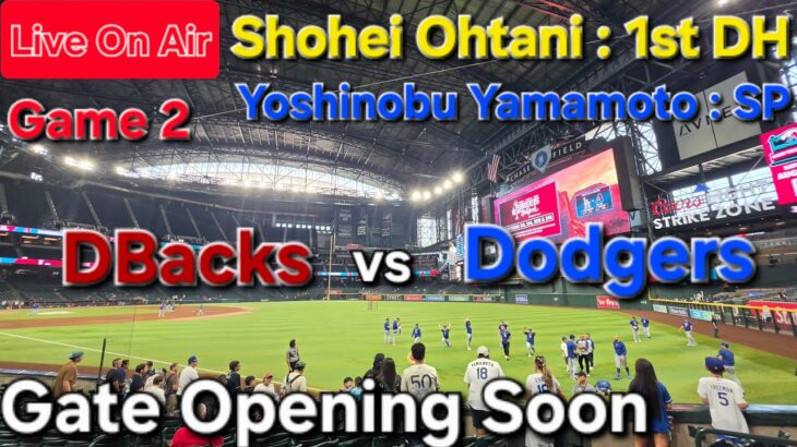 【ライブ配信】対アリゾナ・ダイヤモンドバックス〜シリーズ2戦目〜大谷翔平選手は1番指名打者で出場⚾️山本由伸投手は先発投手で出場⚾️ヌートバー選手は5番レフトで出場⚾️まもなくゲートオープン⚾️